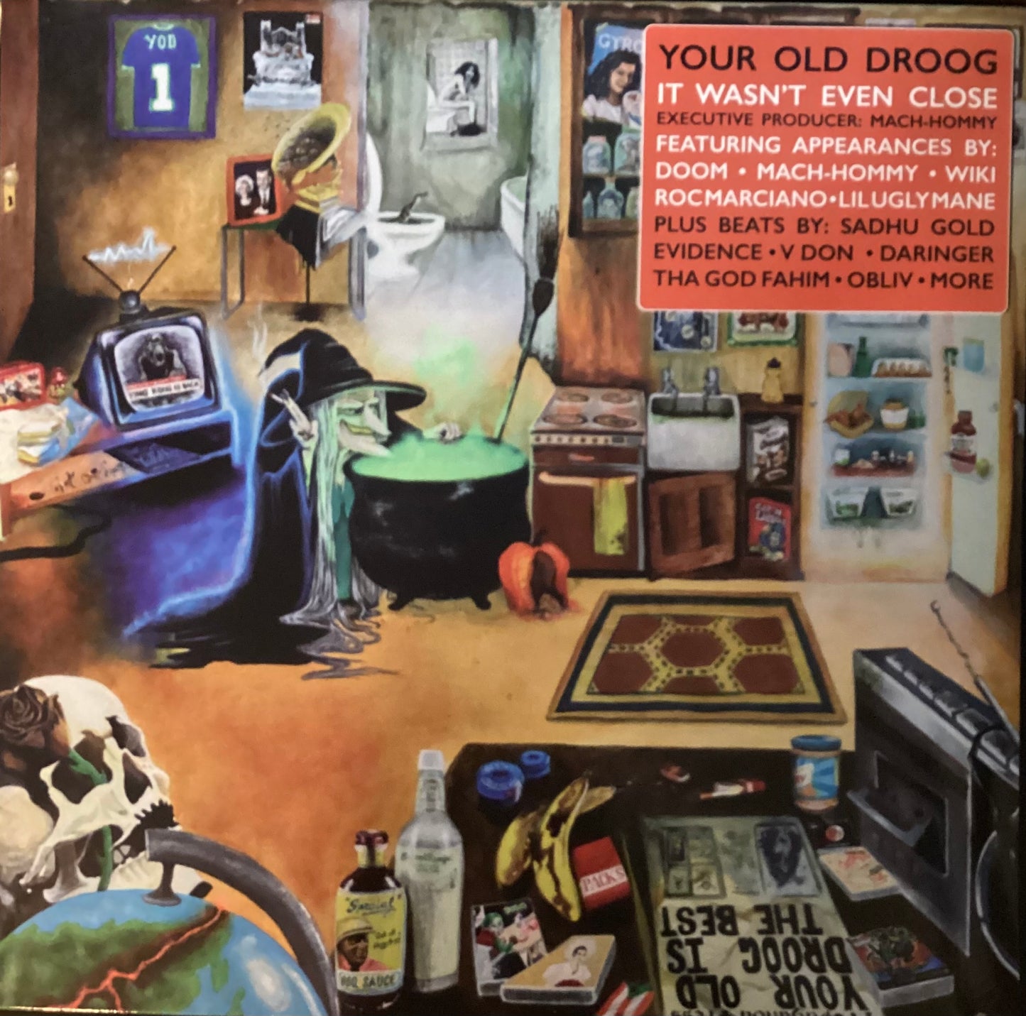 Your Old Droog – It Wasn't Even Close (Unofficial)