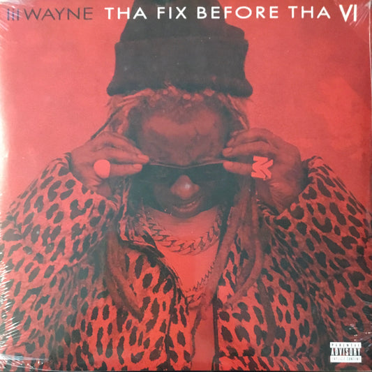 Lil Wayne - Tha Fix Before tha VI