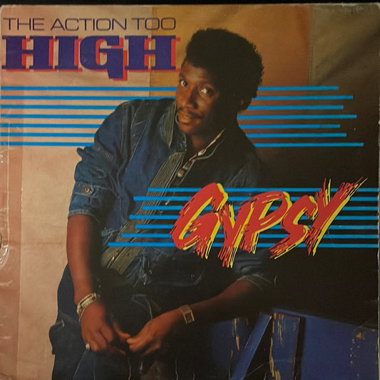 Gypsy - The Action Too High