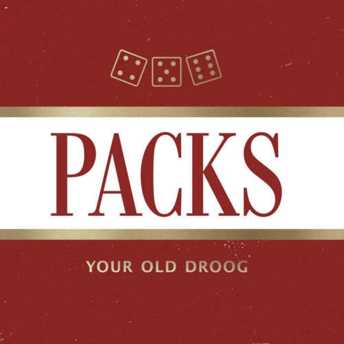 Your Old Droog – PACKS
